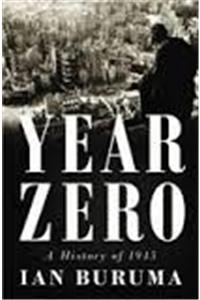 Year Zero: A History of 1945