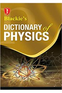 Blackie’s Dictionary of Physics