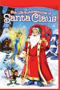 Life and Adventures of Santa Claus: Christmas Classic Story: Christmas Classic