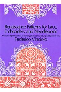 Renaissance Patterns for Lace, Embroidery and Needlepoint