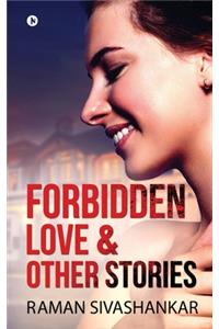 Forbidden Love & Other Stories