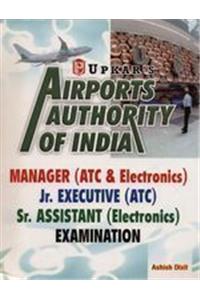 Airports Authority of India Manager/Jr. Executive/Sr. Assistant Examination