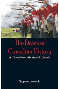 Dawn of Canadian History