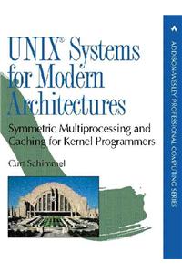 UNIX Systems for Modern Architectures