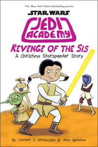 Revenge of the Sis (Star Wars: Jedi Academy #7)