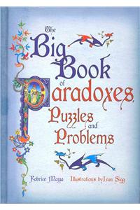 Big Book of Puzzles and Paradoxes