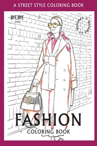 FASHION COLORING BOOK - Vol.1: A Street-Style Coloring Book for fashion lovers