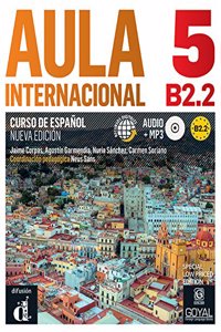 Aula Internacional 5 (B2.2) [Paperback] Jaime Corpas, Agusin Garmendia, Nuria Sanchez, Carmen Soriano And Goyal(Goyal Publishers)