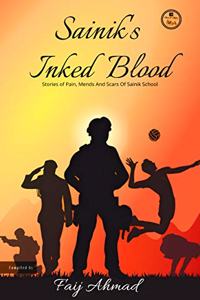 Sainikies Inked Blood [Paperback] Faij Ahmad