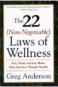 22 Non-Negotiable Laws of Wellness