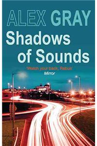 Shadows of Sounds