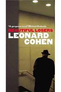 Beautiful Losers. Leonard Cohen