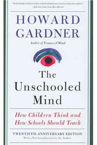 The Unschooled Mind