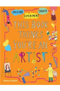 This Book Thinks You're an Artist