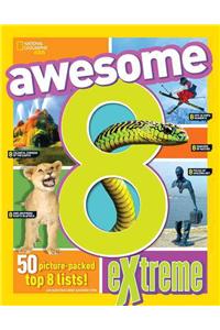 Awesome 8 Extreme