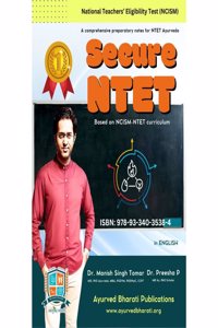 Secure NTET Book | NCISM NTET Book | NTET Ayush - Secure NTET [Paperback] - A printed guide book for NTET NCISM | National Teachers' Eligibility Test (Ayush/ Ayurveda)