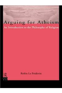 Arguing for Atheism