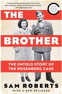 Brother: The Untold Story of the Rosenberg Case