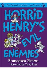 Horrid Henry'S Evil Enemies