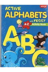 Active Alphabets (A-Z) with Peggy (AGE 2+)