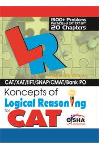 Koncepts of LR - Logical Reasoning for CAT, XAT, CMAT, Bank PO & other aptitude tests