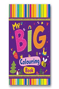 My Big Colouring Book (128 Pages) | Colouring Book for Kids | Jumbo Sized