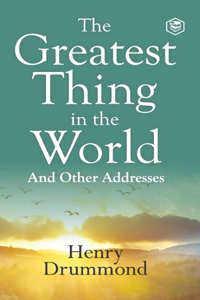 Greatest Thing in the World: Experience the Enduring Power of Love