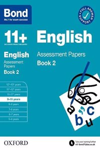 Bond 11+ English Assessment Papers 9-10 Years Book 2: For 11+ GL assessment and Entrance Exams