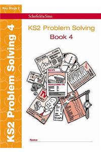 KS2 Problem Solving Book 4