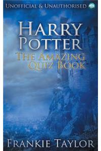 Harry Potter - The Amazing Quiz Book