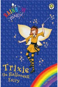 Rainbow Magic: Trixie the Halloween Fairy