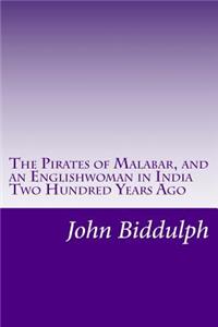 Pirates of Malabar, and an Englishwoman in India Two Hundred Years Ago