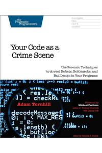 Your Code as a Crime Scene