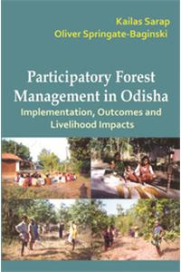 Participatory Forest Management In Odissa
