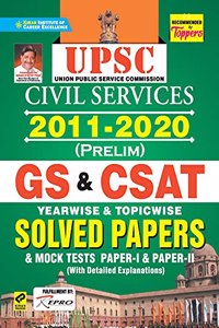 UPSC GS & CSAT Prelim Yearwise & Topicwise-(2011-2020)-E-2021 New