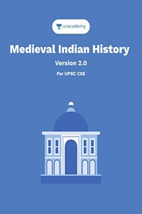 Medieval Indian History (English) for UPSC Civil Services IAS / IPS / IFS Prelims and Mains Examination by Unacademy