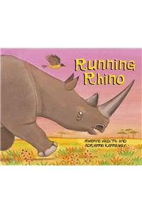 African Animal Tales: Running Rhino