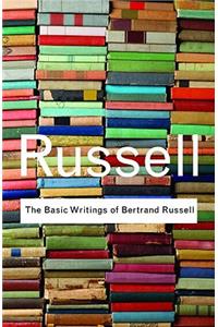 Basic Writings of Bertrand Russell