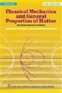 Classical Mechanics and General Properties of Matter