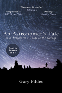 An Astronomer's Tale