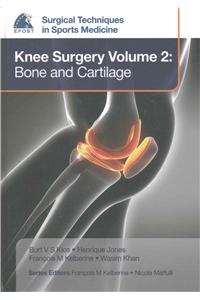 EFOST Surgical Techniques in Sports Medicine - Knee Surgery Vol.2: Bone and Cartilage