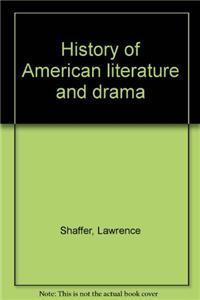 History Of American Literature And Drama