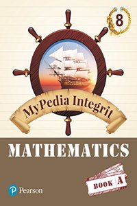 MyPedia Integrit: Mathematics Book for CBSE Class - 8