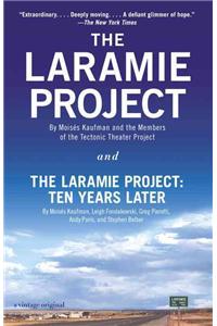 Laramie Project and the Laramie Project: Ten Years Later