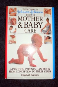 J & J Complete Mother + Baby Care