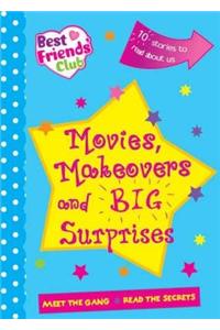 Movies, Makeovers and Huge Surprises