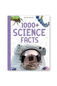 1000 + Science Facts