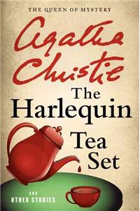 Harlequin Tea Set and Other Stories