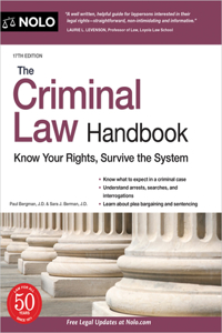 Criminal Law Handbook: Know Your Rights, Survive the System