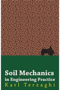 Soil Mechanics in Engineering Practice